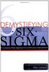 Demystifying Six Sigma - A Company Wide Approach to Continuos Improvement
