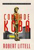 Comrade Koba: A Novel (English Edition)