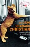 Um Leo Chamado Christian