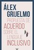 Propuesta de acuerdo sobre el lenguaje inclusivo (Spanish Edition)