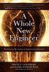 A Whole New Engineer: The Coming Revolution in Engineering Education
