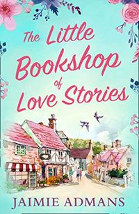 The Little Bookshop of Love Stories