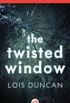 The Twisted Window