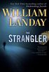 The Strangler: A Novel (English Edition)