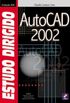 Estudo Dirigido de AutoCAD