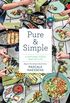 Pure & Simple: A Natural Food Way of Life (English Edition)