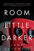 Room Little Darker (English Edition)