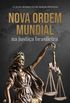Nova Ordem Mundial na Justia Brasileira
