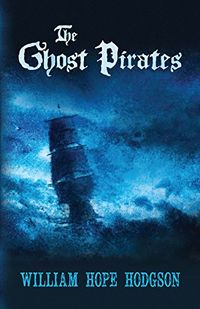 The Ghost Pirates (English Edition)