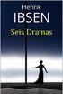 Seis Dramas: Ibsen