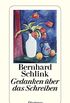 Gedanken ber das Schreiben: Heidelberger Poetikvorlesungen (German Edition)