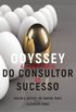 Odyssey. A Trajetria do Consultor de Sucesso