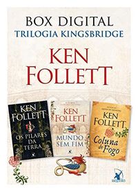 Box Trilogia Kingsbridge: Os pilares da Terra  Mundo sem fim  Coluna de fogo