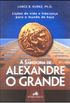 A Sabedoria de Alexandre o Grande