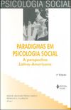 Paradigmas em Psicologia Social
