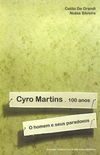 Cyro Martins. 100 anos