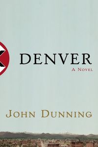 Denver: A Novel (English Edition)