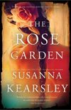 The Rose Garden (Um Amor Contra o Vento)