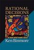 Rational Decisions (The Gorman Lectures in Economics) (English Edition)
