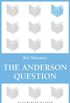 The Anderson Question (English Edition)