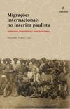 Migrações Internacionais no Interior Paulista