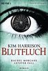Blutfluch: Die Rachel-Morgan-Serie 13 - Roman (Rachel Morgan Serie) (German Edition)