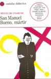 San Manuel Bueno, mrtir