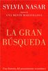 La gran bsqueda: Una historia del pensamiento econmico (Spanish Edition)