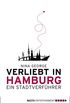 Verliebt in Hamburg: Ein Stadtverfhrer (German Edition)