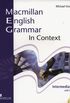 Macmillan English - Grammar In Context Intermediate Student