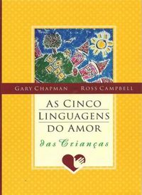 As Cinco Linguagens do Amor das crianas