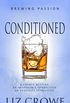 Conditioned (Brewing Passion) (English Edition)