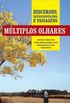 Mltiplos Olhares