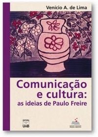 Comunicao e Cultura: as ideias de Paulo Freire