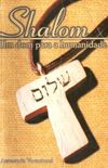 Shalom - Um Dom para a Humanidade