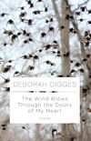 The Wind Blows Through the Doors of My Heart: Poems (English Edition)