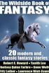 The Wildside Book of Fantasy: 20 Great Tales of Fantasy (English Edition)