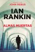 Almas muertas (NOVELA POLICACA BIB) (Spanish Edition)