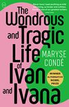The Wondrous and Tragic Life of Ivan and Ivana (English Edition)