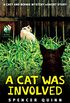 A Cat Was Involved: A Chet and Bernie Mystery eShort Story (The Chet and Bernie Mystery Series) (English Edition)