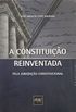 A Constituio reinventada pela jurisdio constitucional