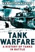 Tank Warfare: A History of Tanks in Battle (English Edition)