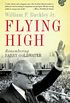 Flying High: Remembering Barry Goldwater (English Edition)