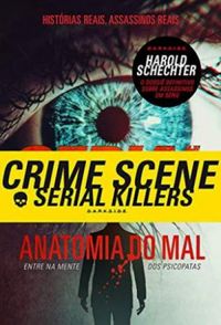 Serial Killers - Anatomia do Mal (Bloody Edition)
