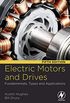 Electric Motors and Drives: Fundamentals, Types and Applications (English Edition)