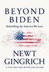 Beyond Biden: Rebuilding the America We Love (English Edition)