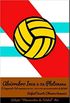 Alvirrubro Inca E OS Platenses: O Campeonato Sul-Americano Em 1935, 1937 E 1939 Em 32 Microcontos de Futebol