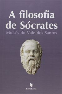 Filosofia De Socrates, A