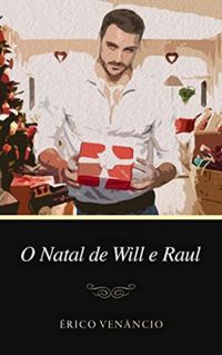 O Natal de Will e Raul