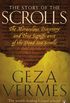 The Story of the Scrolls: The miraculous discovery and true significance of the Dead Sea Scrolls (English Edition)